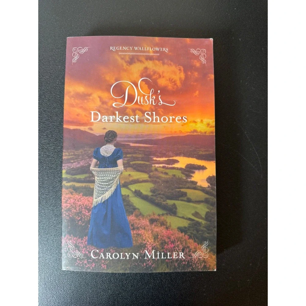 Dusk's‎ Darkest Shores Carolyn Miller Regency Wallflowers Book 1
